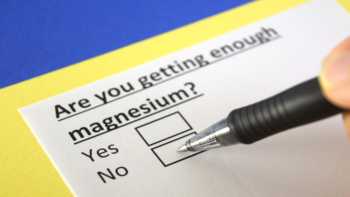 Magnesium Deficiency -- check list on paper 'Are you getting enough magnesium?'