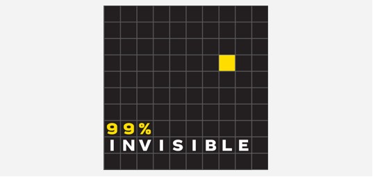 99 Percent Invisible 3